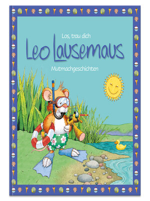 cover image of Los, trau dich Leo Lausemaus